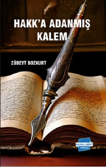 Hakk’a Adanmış Kalem