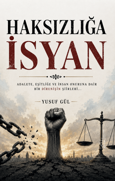 Haksızlığa İsyan
