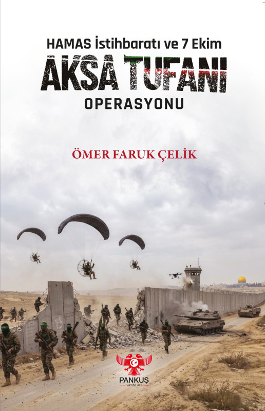 Hamas İstihbaratı ve 7 Ekim Aksa Tufanı Operasyonu