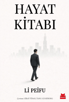 Hayat Kitabı/ Li Peifu