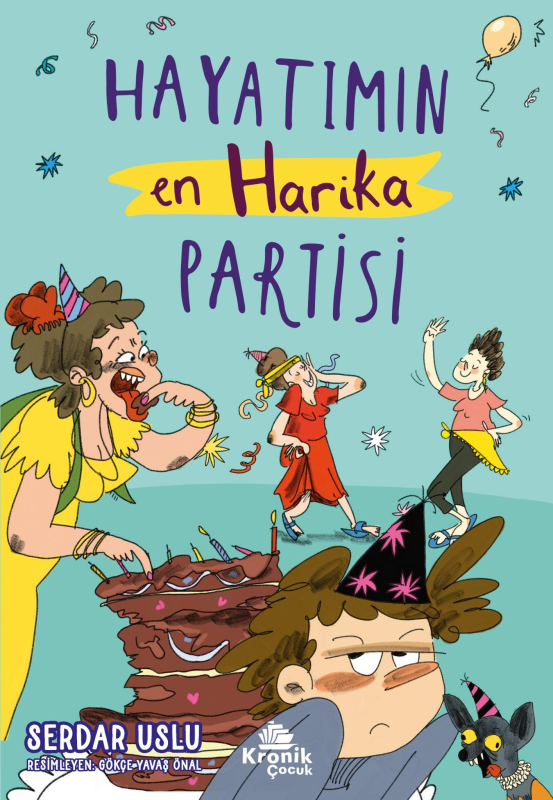 Hayatımın En Harika Partisi