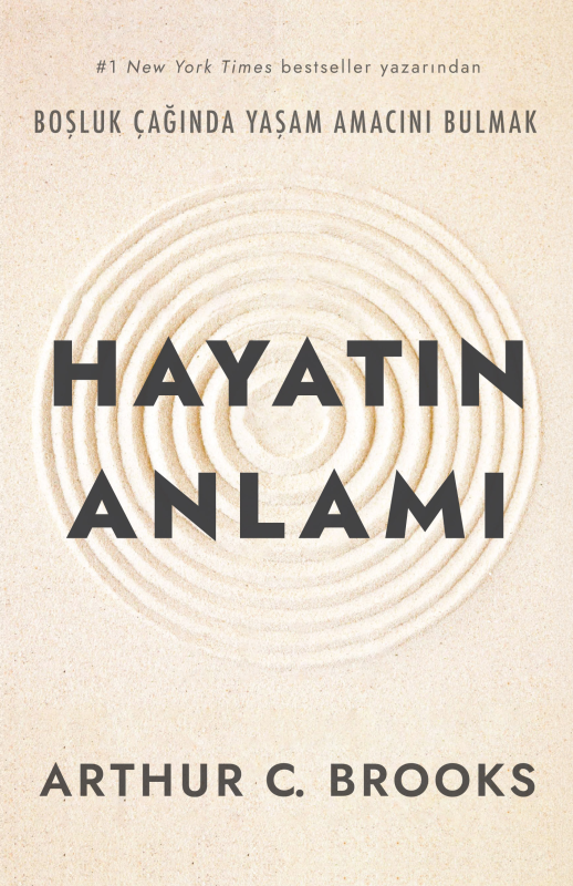 Hayatın Anlamı - Boşluk Çağında Yaşam Amacını Bulmak