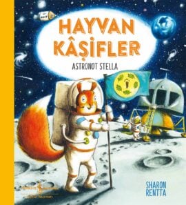 Hayvan Kaşifler – Astronot Stella