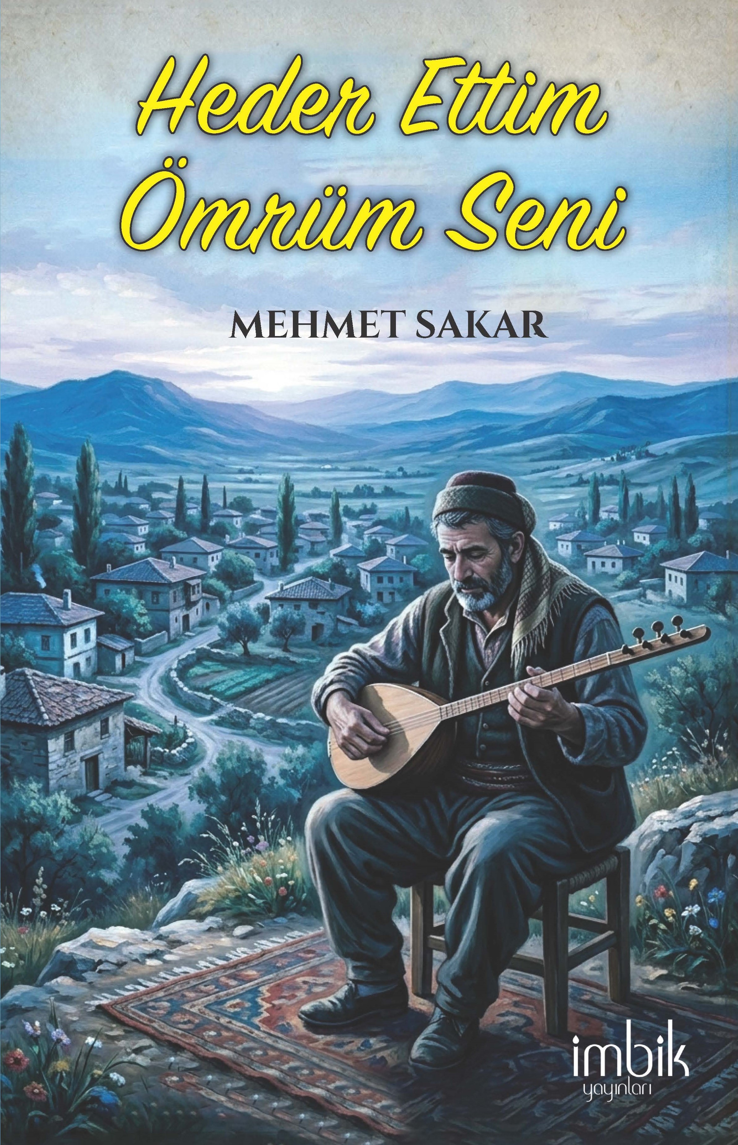 Heder Ettim Ömrüm Seni