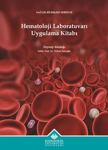 Hematoloji Laboratuvarı Uygulama Kitabı