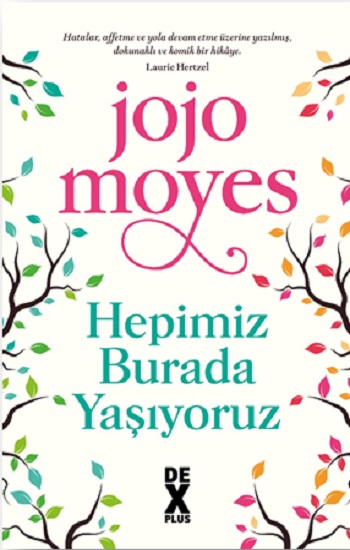 Hepimiz Burada Yaşıyoruz