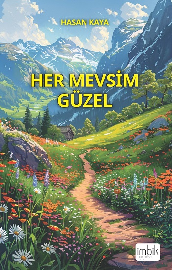 Her Mevsim Güzel