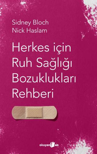 Herkes İçin Ruh Sağlığı Bozuklukları Rehberi