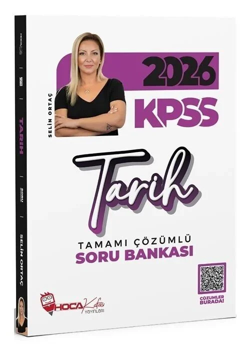 Hoca Kafası 2026 KPSS Tarih Soru Bankası Çözümlü - Selin Ortaç