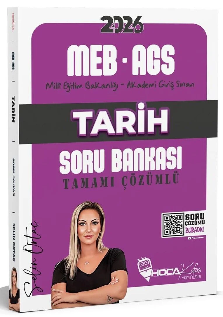 Hoca Kafası 2026 MEB-AGS Tarih Soru Bankası Çözümlü - Selin Ortaç
