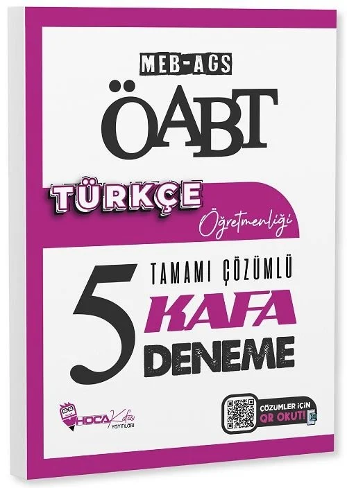 Hoca Kafası ÖABT MEB-AGS Türkçe Öğretmenliği 5 Kafa Deneme Çözümlü