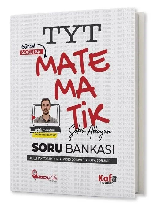 Hoca Kafası YKS TYT Matematik Soru Bankası Çözümlü - Şükrü Akkoyun