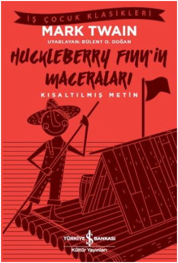 Huckleberry Finn’in Maceraları (Kısaltılmış Metin)