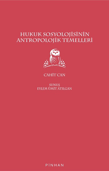 Hukuk Sosyolojisinin Antropolojik Temelleri