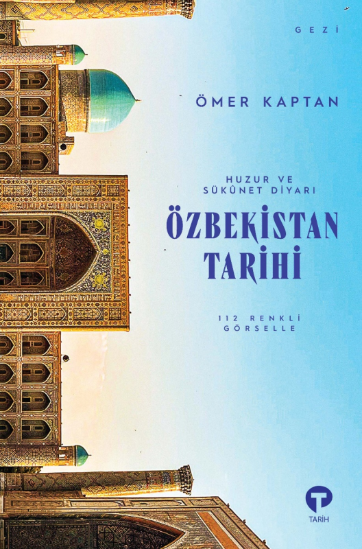 Huzur ve Sükunet Diyarı - Özbekistan Tarihi