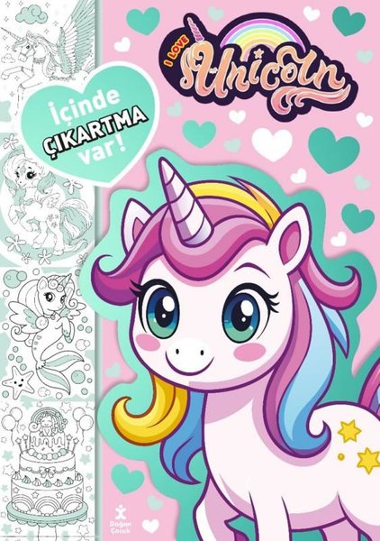 I Love Unicorn - En Sevdiğim Boyama Kitabı - Çıkartmalı