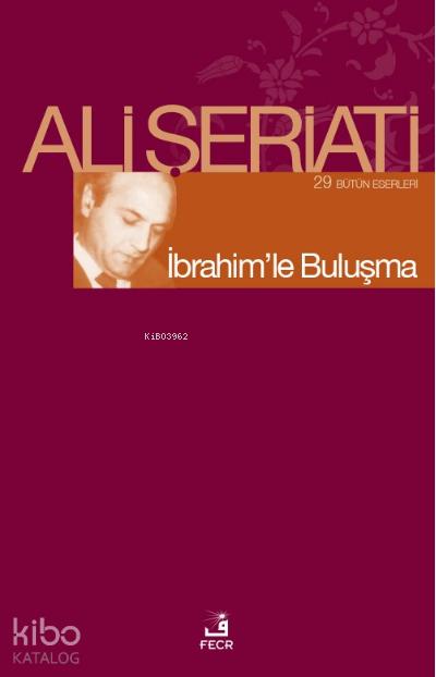 İbrahim'le Buluşma