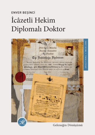 İcazetli Hekim Diplomalı Doktor