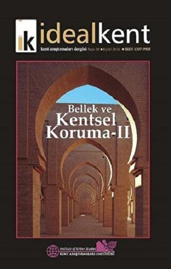 İdeal Kent - Kent Araştırmaları Dergisi Sayı: 20
