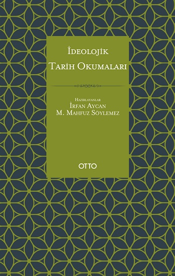İdeolojik Tarih Okumaları