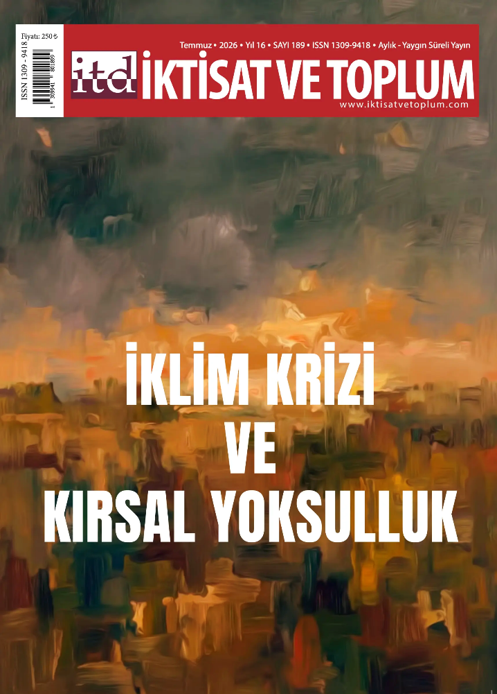İktisat ve Toplum Dergisi 189. Sayı - İklim Krizi ve Kırsal Yoksulluk
