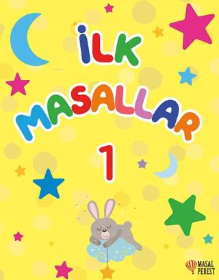 İlk Masallar 1 (Sert Kapak Süngerli)