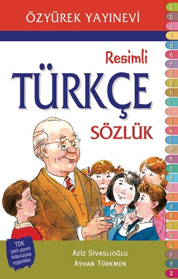 İlköğretim Resimli Türkçe Sözlük (Yeni Baskı)