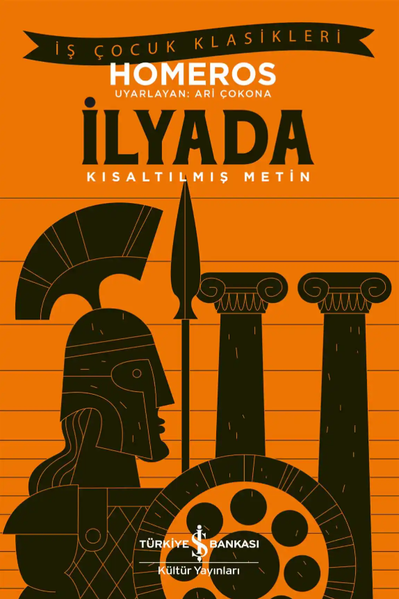İlyada - Kısaltılmış Metin