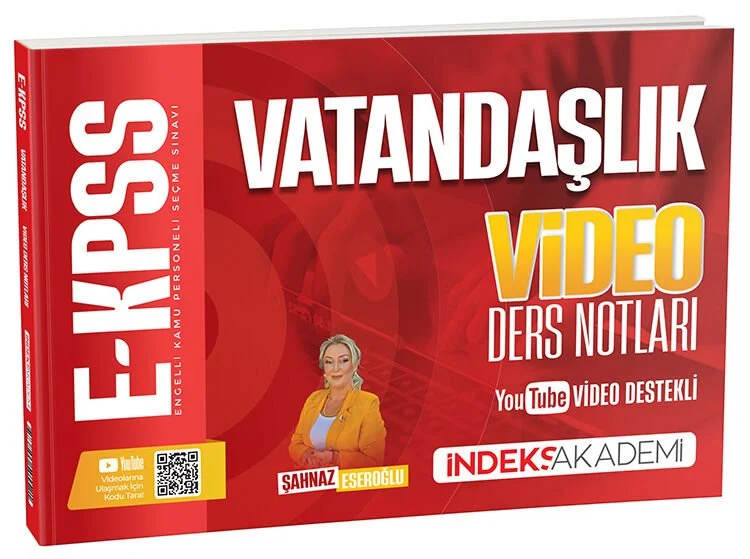 İndeks Akademi E KPSS Vatandaşlık Video Ders Notları - Şahnaz Eseroğlu