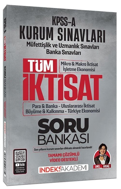 İndeks Akademi KPSS A Grubu TÜM İktisat Soru Bankası Çözümlü - Emel Aksaç