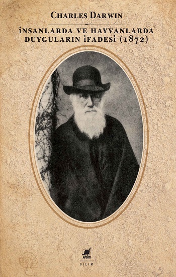 İnsanlarda ve Hayvanlarda Duyguların İfadesi (1872)