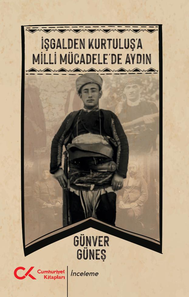 İşgalden Kurtuluşa Milli Mücadele’de Aydın