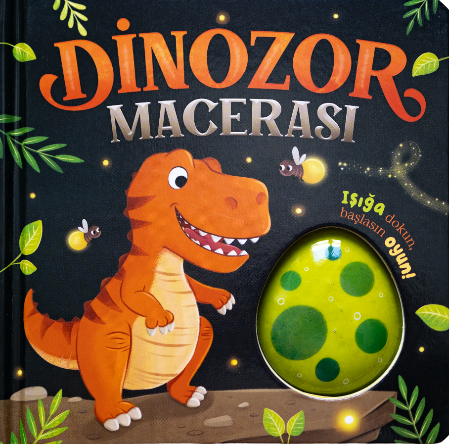 Işığıma Dokun - Dinozor Macerası - Ciltli