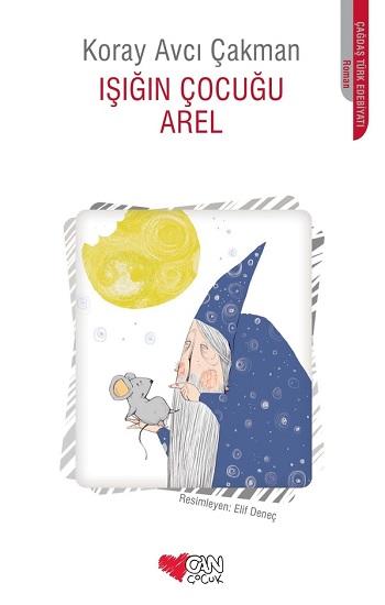 Işığın Çocuğu Arel