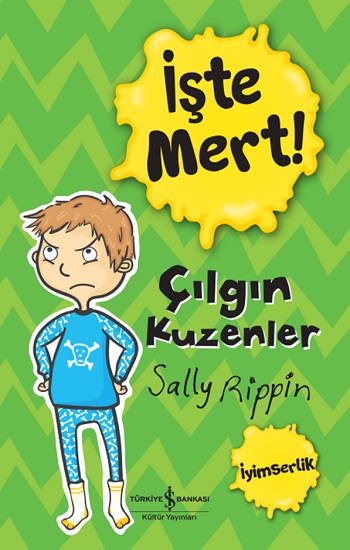 İşte Mert! - Çılgın Kuzenler