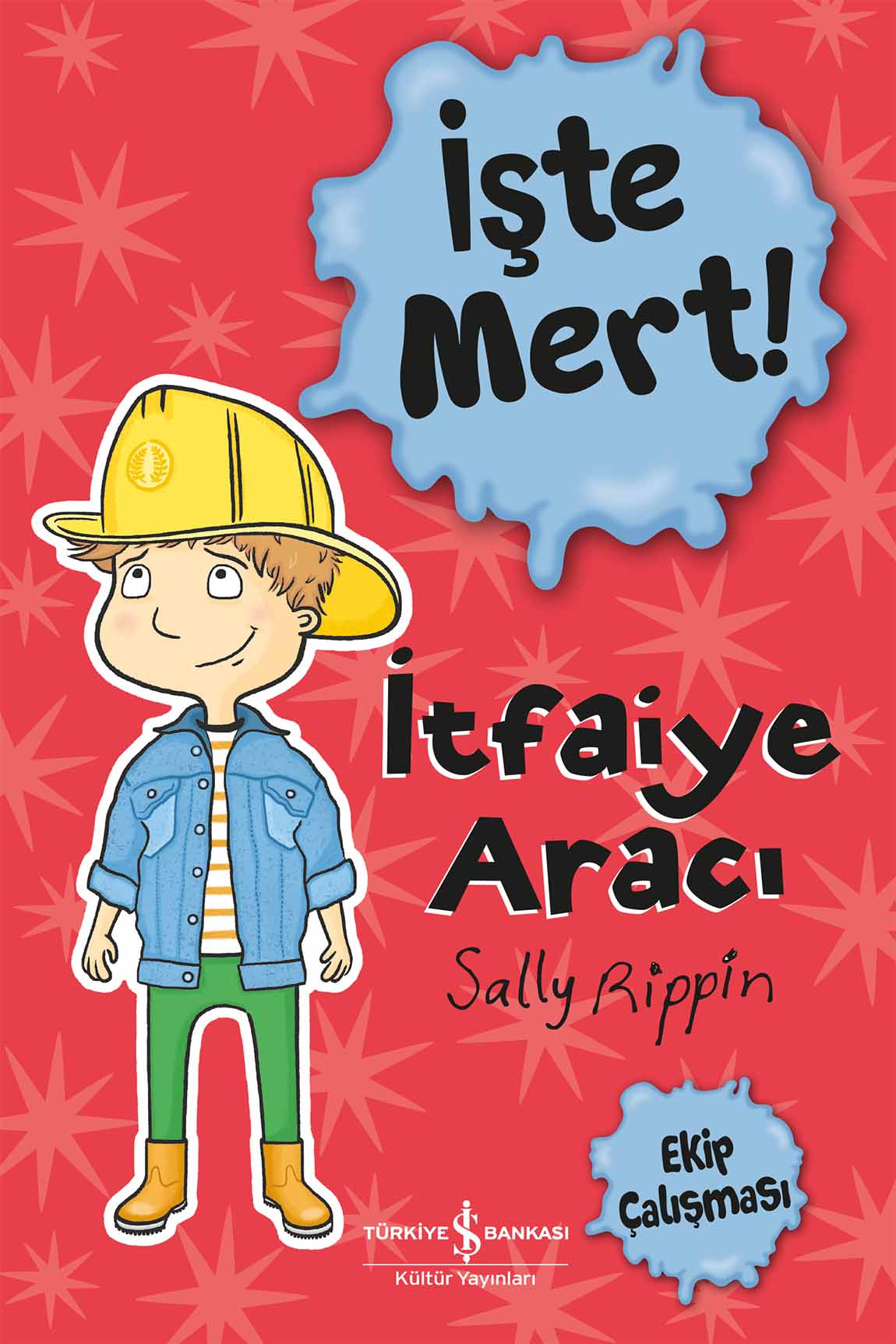 İşte Mert - İtfaiye Aracı