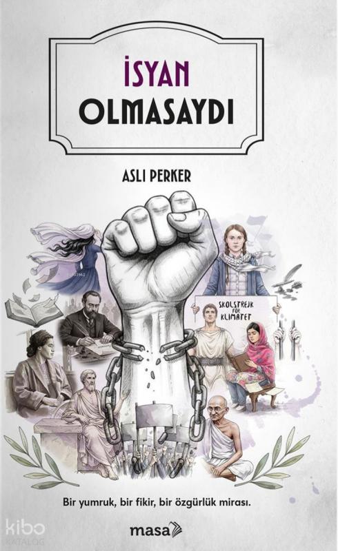 İsyan Olmasaydı