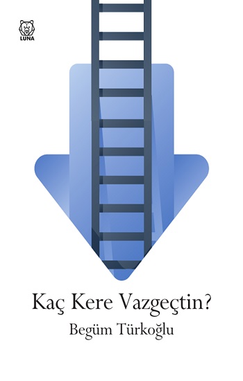 Kaç Kere Vazgeçtin