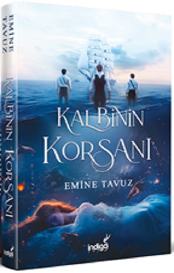 Kalbinin Korsanı (Ciltli)