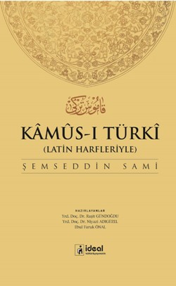 Kamus-ı Türki - Latin Harfleriyle