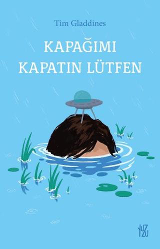 Kapağımı Kapatın Lütfen