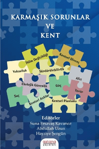 KARMAŞIK SORUNLAR VE KENT