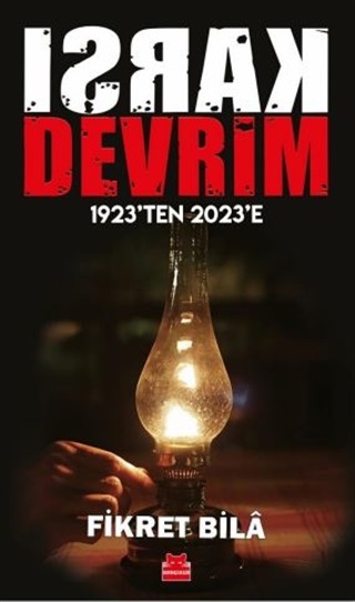 Karşı Devrim -1923’ten 2023’e