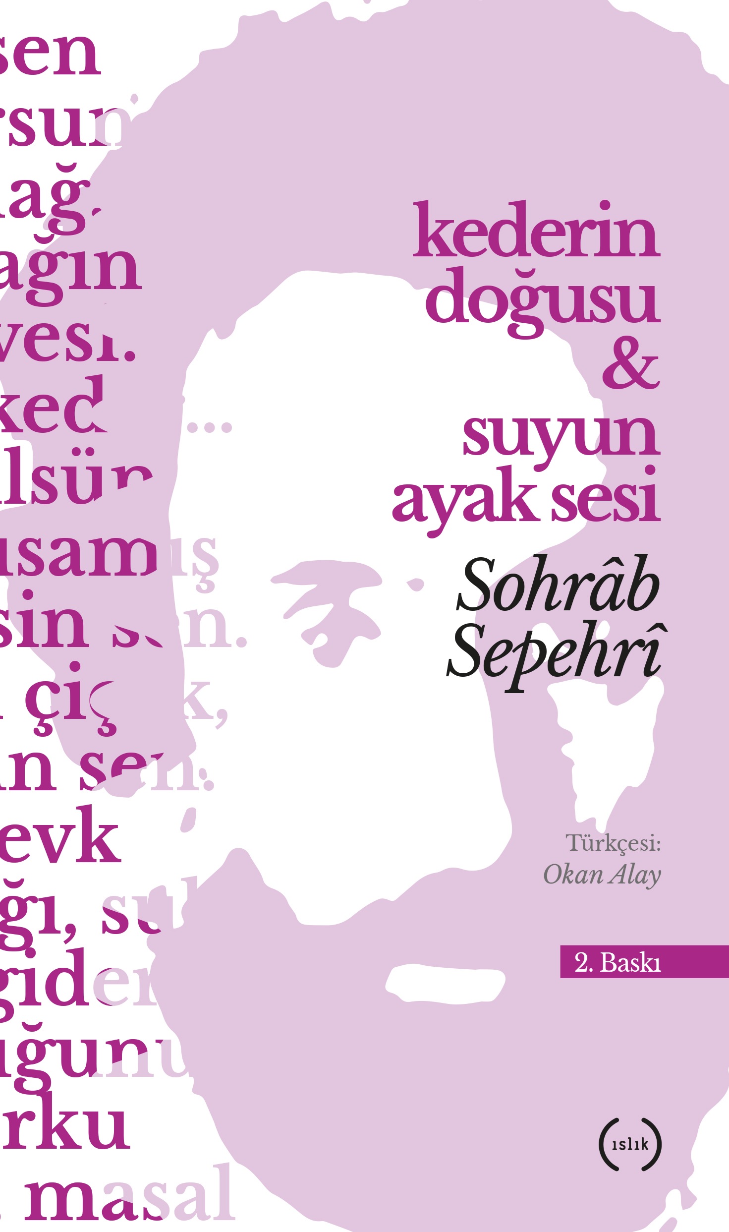 Kederin Doğuşu , Suyun Ayak Sesleri