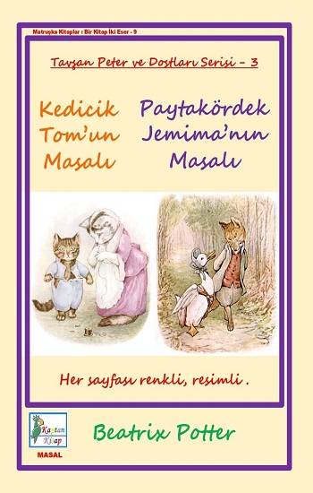 Kedicik Tom’un Masalı - Paytakördek Jemima’nın Masalı