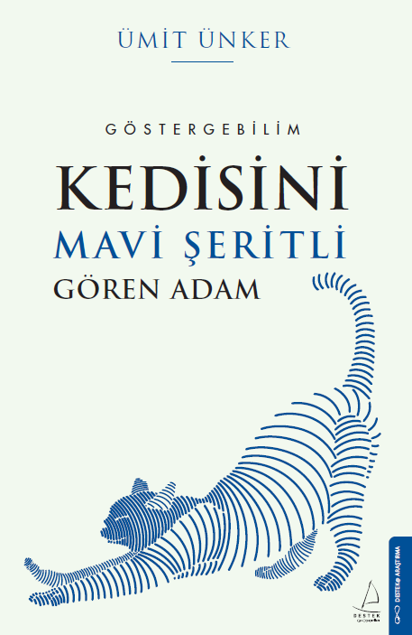 Kedisini Mavi Şeritli Gören Adam