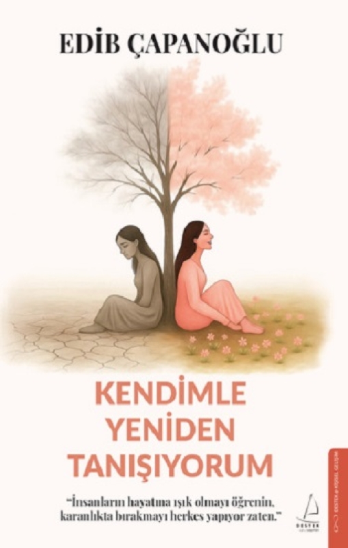 Kendimle Yeniden Tanışıyorum