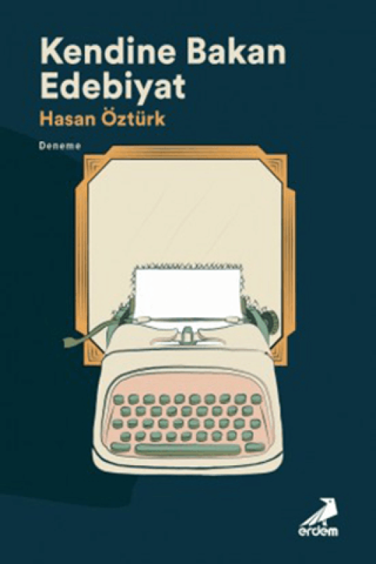 Kendine Bakan Edebiyat