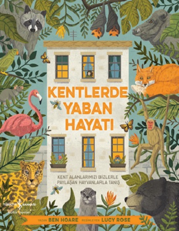 Kentlerde Yaban Hayatı