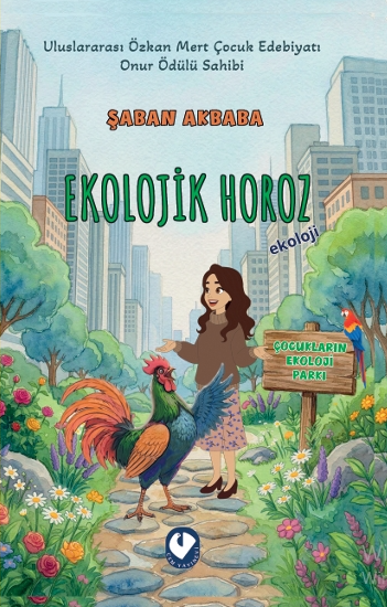 Kentteki Ekolojik Horoz